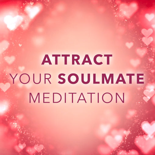 Meditation - Receiving Your Soulmate (mp3)