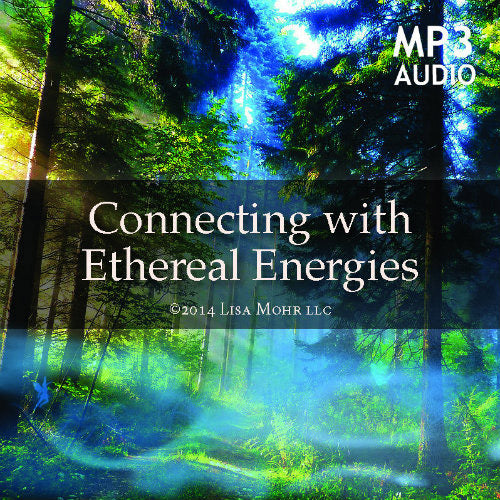 Meditation - Connecting with Ethereal Energies (mp3)