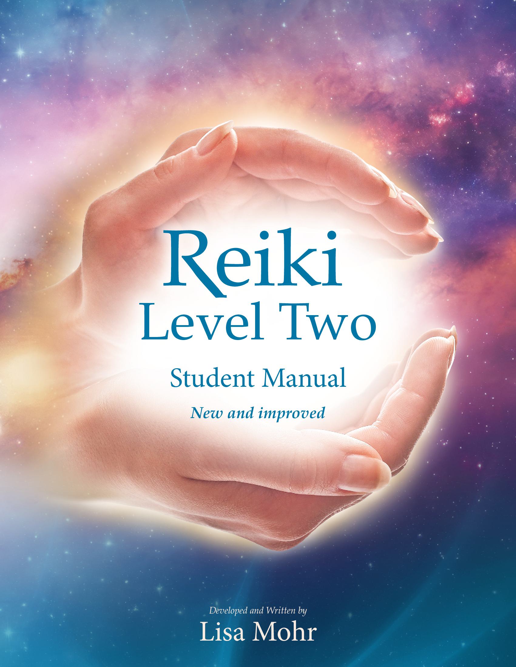 Reiki Level 1, 2, 3 & Master/Teacher Certification – Lisa Mohr