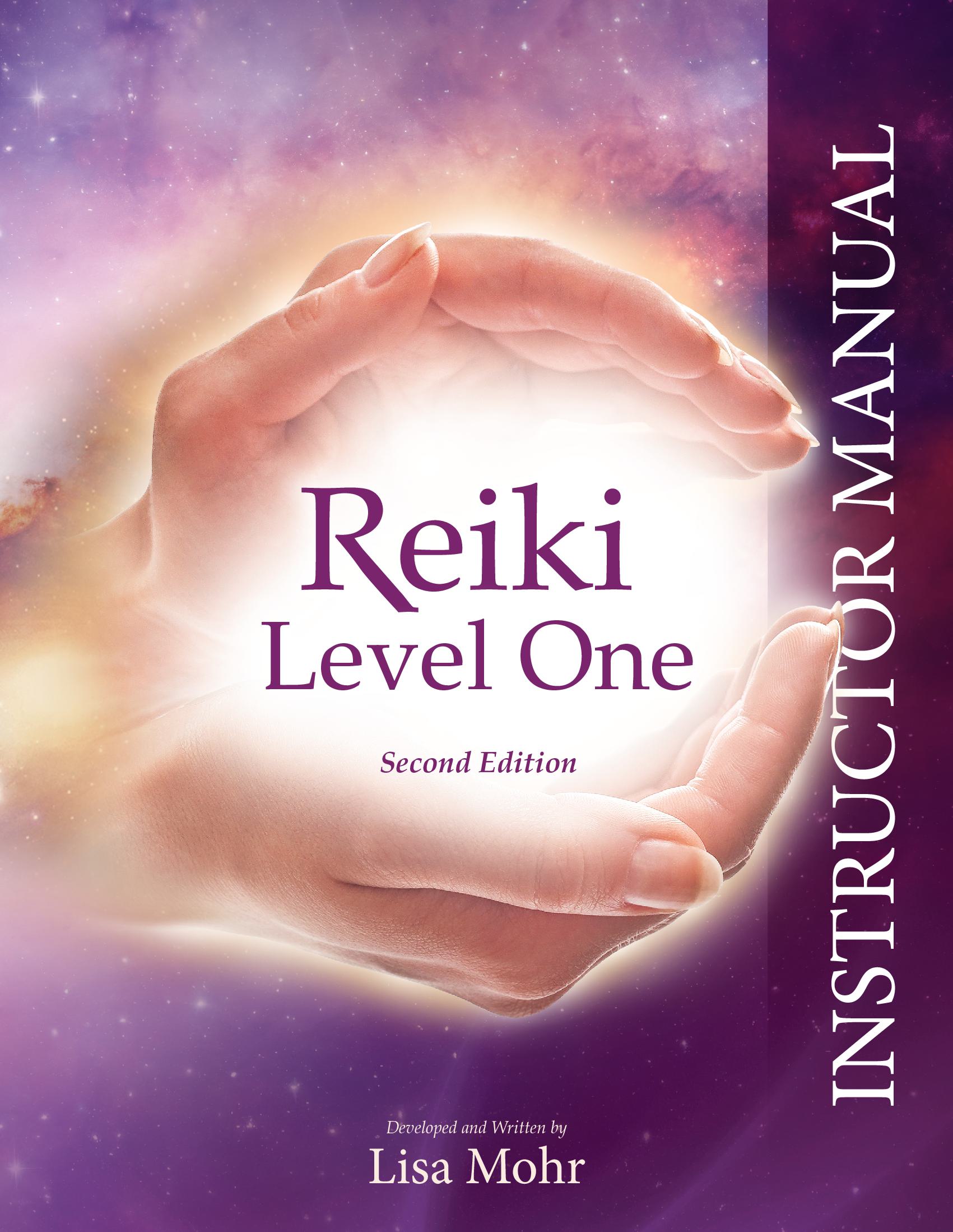Reiki Level One - Instructor Manual