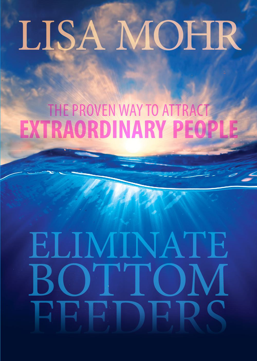 Eliminate Bottom Feeders
