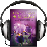 Children, Animals & Energy (Audiobook)