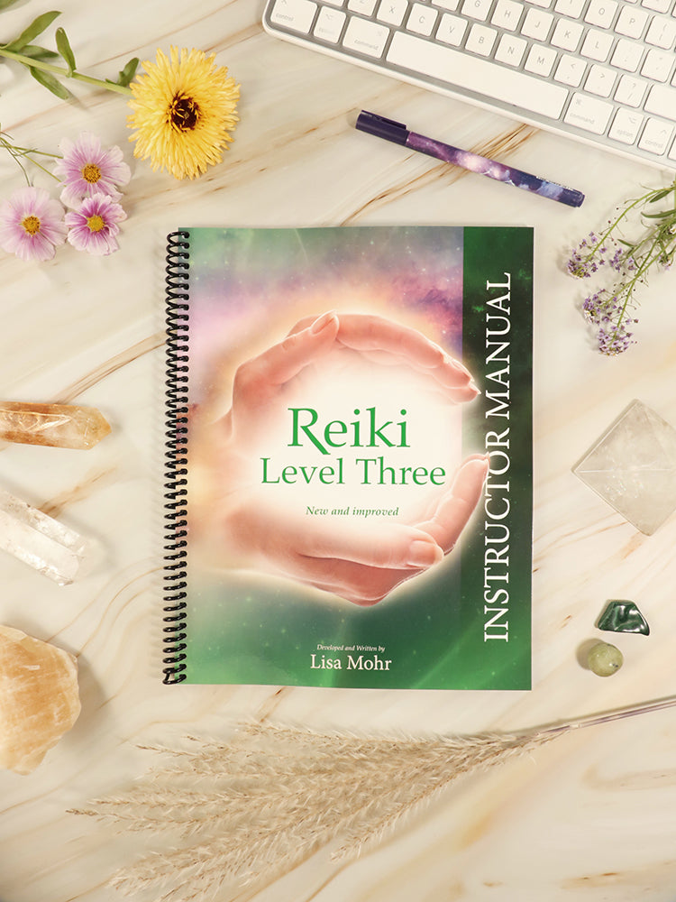 Reiki Level Three - Instructor Manual