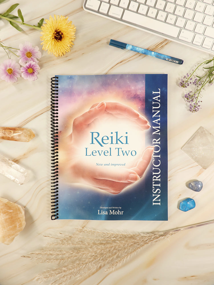 Reiki Level Two - Instructor Manual